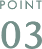 POINT 03